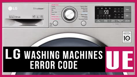 lg washer code ue|Causes courantes et solutions pour lerreur UE sur les lave